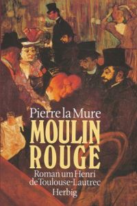 Moulin Rouge by Pierre La Mure
